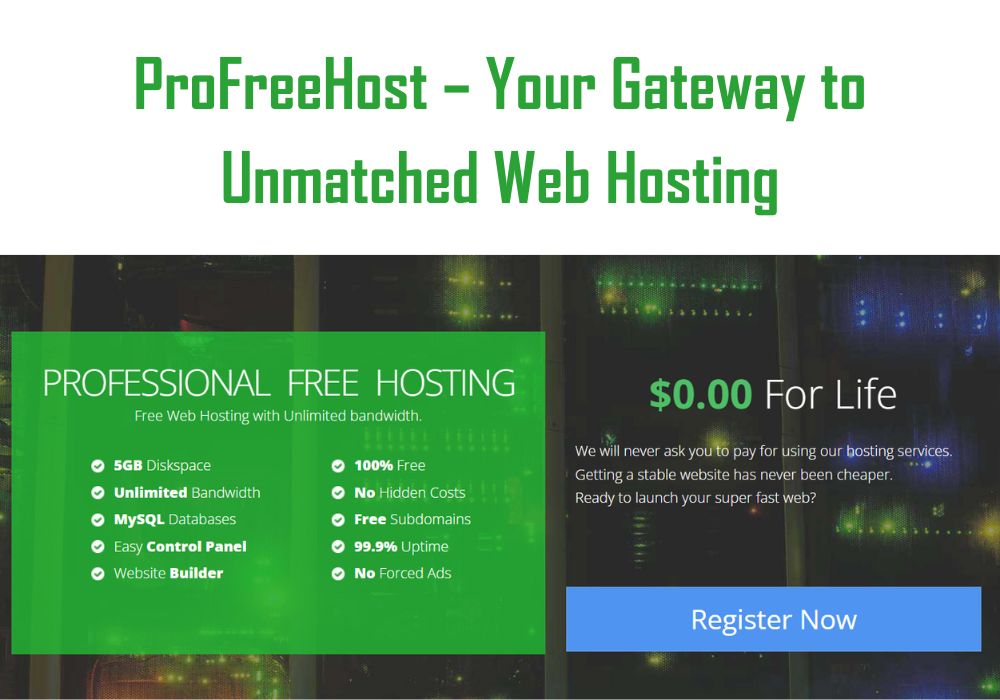 ProFreeHost – Your Gateway to Unmatched Web Hosting 1