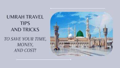Umrah travel tips to save your time and money